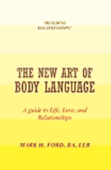 The New Art of Body Language