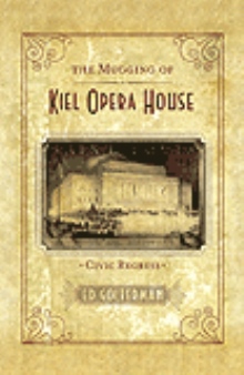 The Mugging of Kiel Opera House