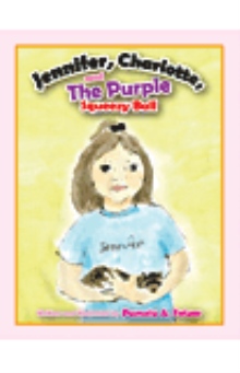 Jennifer, Charlotte, and The Purple Squeezy Ball