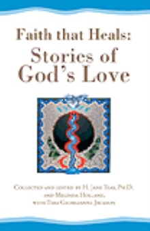 Faith that Heals: Stories of God's Love