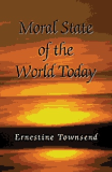 Moral State of the World Today
