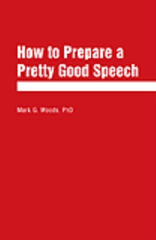 How To Prepare A Pretty Good Speech