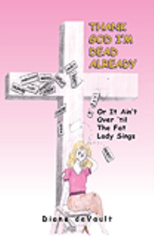 Thank God I'm Dead Already