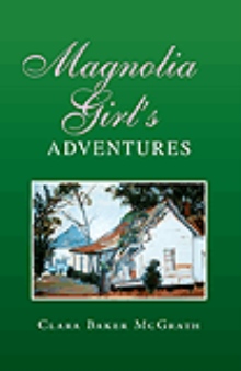 Magnolia Girl's Adventures
