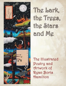 The Lark, the Trees, the Stars and Me