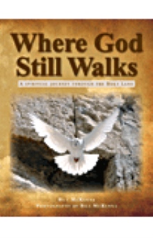 Where God Still Walks