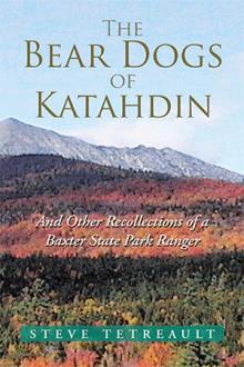 The Bear Dogs of Katahdin