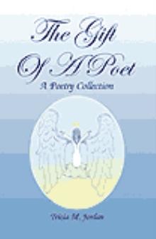 The Gift Of A Poet