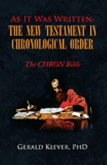 As It Was Written: The New Testament in Chronological Order