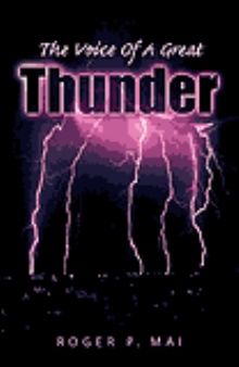 The Voice Of A Great Thunder