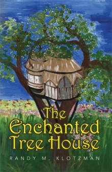 The Enchanted Tree House