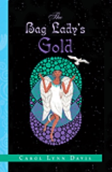 The Bag Lady's Gold