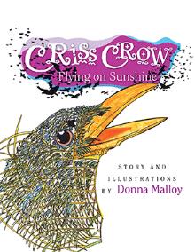 CRISS CROW Flying on Sunshine