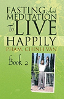 Fasting And Meditation To Live Happily