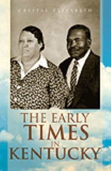 The Early Times in Kentucky