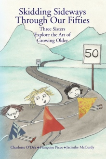 Skidding Sideways Through Our Fifties
