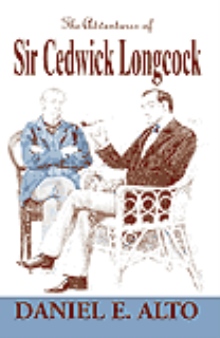 The Adventures of Sir Cedwick Longcock