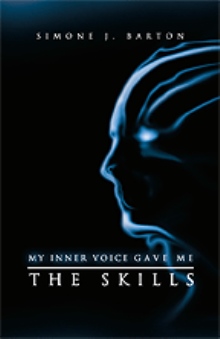 My Inner Voice Gave Me The Skills