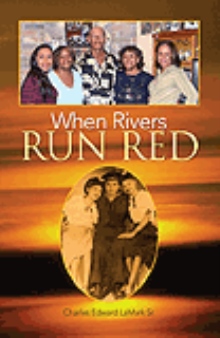 When Rivers Run Red