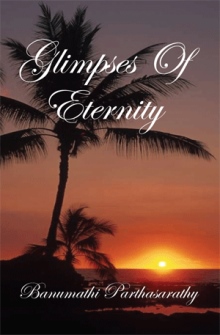 Glimpses of Eternity
