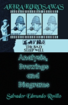 AKIRA KUROSAWA'S THE BAD SLEEP WELL
