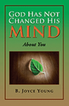 God Has Not Changed His Mind