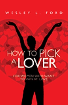 How To Pick a Lover