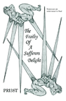 The Frailty Of A Sufferers Delight
