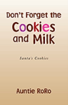 Don't Forget the Cookies and Milk
