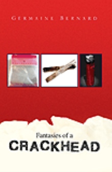 Fantasies of a Crackhead