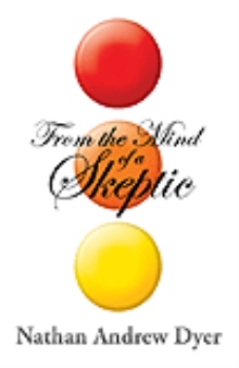 From the Mind of a Skeptic
