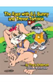 The Race with B.J. Bunny and Trevor Tortoise