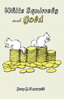 White Squirrels and Gold