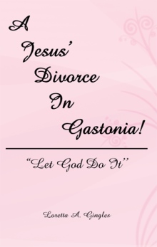 A Jesus' Divorce in Gastonia!