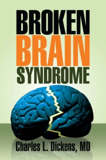Broken Brain Syndrome