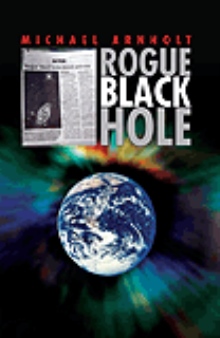 Rogue Black Hole