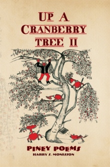 UP A CRANBERRY TREE II