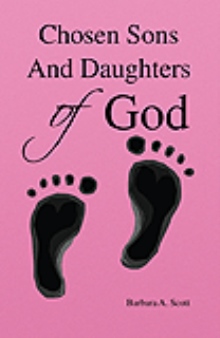 Chosen Sons And Daughters of God