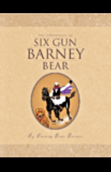The Adventures of Six Gun Barney Bear