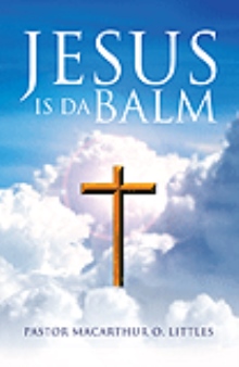 Jesus is Da Balm