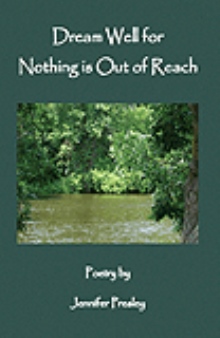 Dream Well for Nothing is Out of Reach