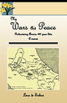 My Wars And Peace Rediscovering America 460 years later A memoir