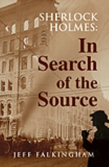 Sherlock Holmes: In Search of the Source