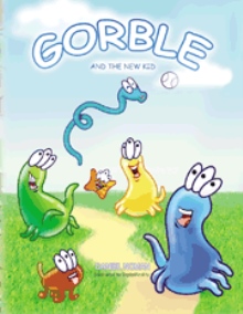 Gorble and the New Kid