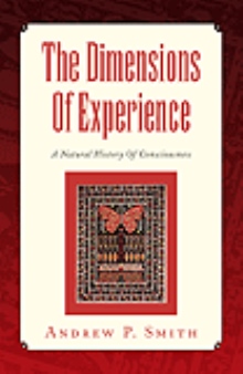 The Dimensions Of Experience