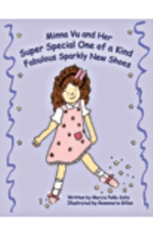 Minna Vu and Her Super Special One of a Kind Fabulous Sparkly New Shoes