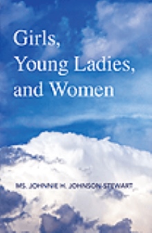 Girls, Young Ladies, and Women
