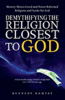 Demythifying the Religion Closest to God