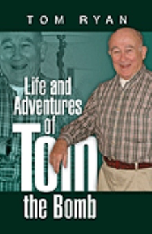 Life and Adventures of Tom the Bomb