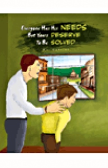 Everyone Has His Needs But Yours Deserve To Be Solved